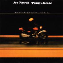 Joe Farrell: Penny Arcade