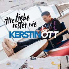 Kerstin Ott: Alte Liebe rostet nie