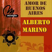 Alberto Marino: Tango De Otros Tiempos