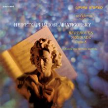 Jascha Heifetz: Beethoven: Serenade for String Trio in D Major, Op. 8 - Kodály: Duo for Violin and Cello in D Minor, Op. 7