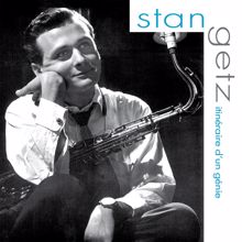 Stan Getz Quartet: Too Marvelous for Words