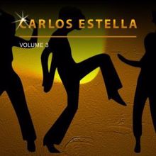 Carlos Estella: Carlos Estella, Vol. 3