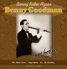 Benny Goodman: Benny Rides Again