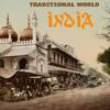 Various Artists: Traditional World: India