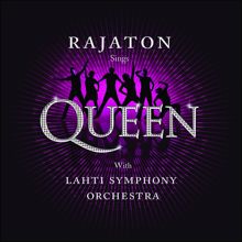 Rajaton with Lahti Symphony Orchestra: Sings Queen With Lahti Symphony Orchestra