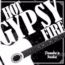 Danube's Banks: Hot Gypsy Fire