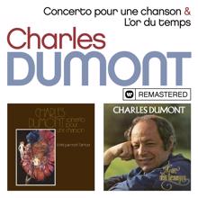 Charles Dumont: Concerto pour une chanson / L'or du temps (Remasterisé en 2019)