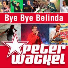 Peter Wackel: Bye Bye Belinda