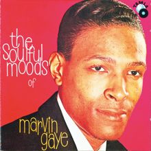 Marvin Gaye: The Soulful Moods Of Marvin Gaye