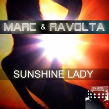 Marc & Ravolta: Sunshine Lady