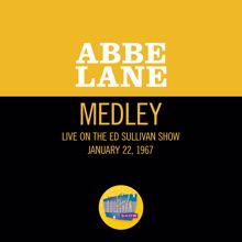 Abbe Lane: Dímelo (Call Me)/La cucaracha/Samba de uma Nota Só (Medley/Live On The Ed Sullivan Show, January 22, 1967) (Dímelo (Call Me)/La cucaracha/Samba de uma Nota SóMedley/Live On The Ed Sullivan Show, January 22, 1967)