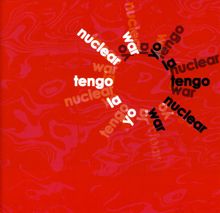 Yo La Tengo: Nuclear War