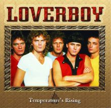 LOVERBOY: Temperature's Rising