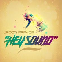 Jason Parker: Hey Sound