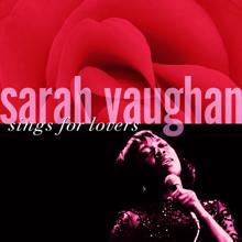 Sarah Vaughan: I Didn't Know What Time It Was