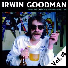 Irwin Goodman: Hurraa! Me teemme laivoja