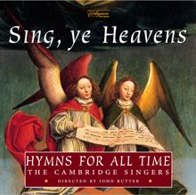 John Rutter: Sing, Ye Heavens - Hymns for All Time