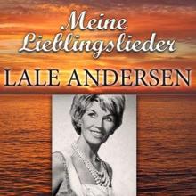 Lale Andersen: Meine Lieblingslieder