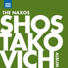 Various Artists: The Naxos Shostakovich Album