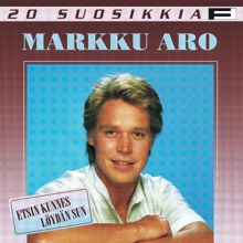 Markku Aro: Hän mennyt on