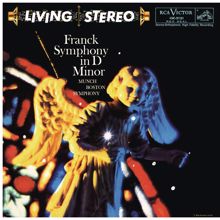 Charles Munch: Franck: Symphony in D Minor, FWV 48