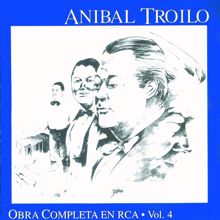 Aníbal Troilo Y Su Orquesta Típica: La Cumparsita