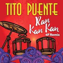 Tito Puente: Ran Kan Kan (4F Remix)