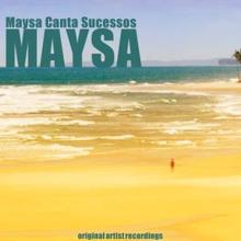 Maysa: Maysa Canta Sucessos