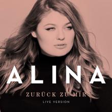 Alina: Zurück zu mir (Live Version)