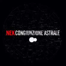 Nek: Congiunzione astrale