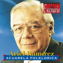 Ariel Ramírez: Acuarela Folklorica