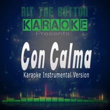 Hit The Button Karaoke: Con Calma