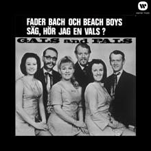 Gals and Pals: Fader Bach och Beach Boys