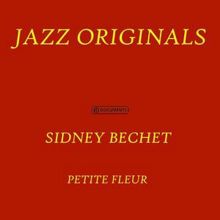 Sidney Bechet: Petite Fleur