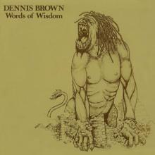 Dennis Brown: Words Of Wisdom