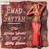 Emad Sayyah: The Dream World of Belly Dance