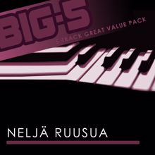 Neljä Ruusua: Big-5: Neljä Ruusua