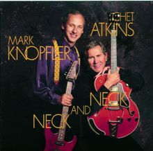 Mark Knopfler, Chet Atkins: The Next Time I'm In Town (Album Version)
