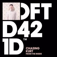 Chasing Kurt: From The Inside (Konstantin Sibold Remix)