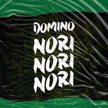 Domino: Nori Nori Nori