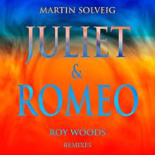 Martin Solveig: Juliet & Romeo (Remixes) (Juliet & RomeoRemixes)