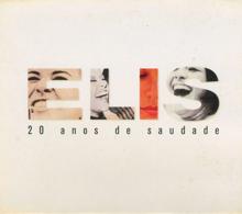 Elis Regina: 20 Anos De Saudade (CD2)