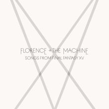 Florence + The Machine: I Will Be