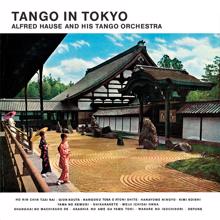 Alfred Hause: Tango In Tokyo