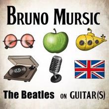 Bruno Mursic: The Beatles on Guitar(s)