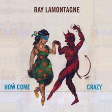 Ray LaMontagne: Crazy [Single Version]
