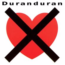 Duran Duran: I Don't Want Your Love