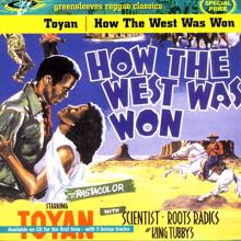 Toyan: How The West Was Won