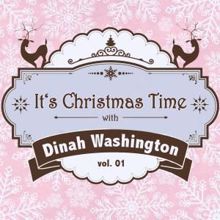 Dinah Washington: It's Christmas Time with Dinah Washington, Vol. 01