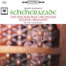 Eugene Ormandy: Rimsky-Korsakov: Scheherazade, Op. 35